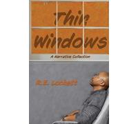 R E Lockett Thin Windows (Tascabile)