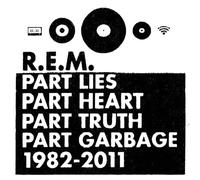 Part Lies,Part Heart,Part Truth,Part Garbage 1982-2011 (2 Cd) - R.E.M (Audio Cd)