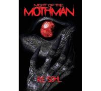 R E Sohl Night Of The Mothman (Copertina rigida)