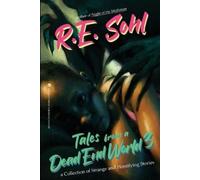R E Sohl Tales From A Dead End World Volume 3 (Tascabile)