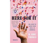 R. Eric Thomas Here for It: A Read with Jenna Pick (Tascabile)