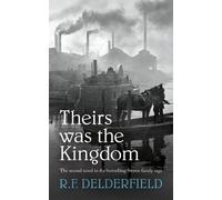 R. F. Delderfield Theirs Was the Kingdom (Tascabile)