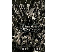 R. F. Delderfield To Serve Them All My Days (Tascabile)