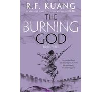 R F Kuang The Burning God (Tascabile) Poppy War