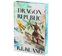 R F Kuang The Dragon Republic Deluxe Collector's Edition (Copertina rigida)