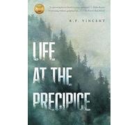 R F Vincent Life at the Precipice (Copertina rigida)