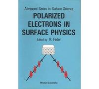 R Feder Polarized Electrons In Surface Physics (Copertina rigida)