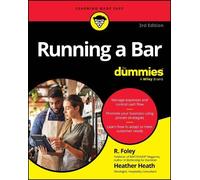 R. Foley Heather Heath Running A Bar For Dummies (Tascabile)