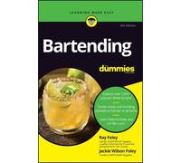 R. Foley Jackie Wilson Foley Bartending For Dummies (Tascabile)