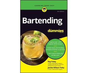 R. Foley Jackie Wilson Foley Bartending For Dummies (Tascabile)