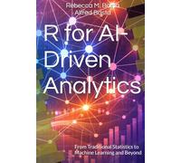 R for AI-Driven Analytics: From Traditional Statistics to Machine Learning and Beyond