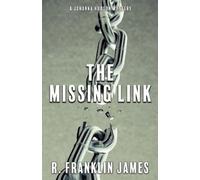 R Franklin James The Missing Link (Tascabile)