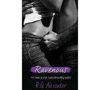 R.G. Alexander R G Alexander Ravenous (Tascabile)