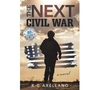 R G Arellano The Next Civil War (Tascabile)