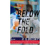 R. G. Belsky Below the Fold (Tascabile) Clare Carlson Mystery