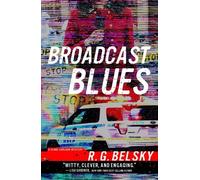 R.G. Belsky Broadcast Blues (Tascabile) Clare Carlson Mystery
