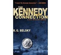 R. G. Belsky The Kennedy Connection: A Gil Malloy Novel (Tascabile)