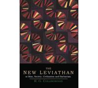 R G Collingwood The New Leviathan; Or, Man, Society, Civilization an (Tascabile)