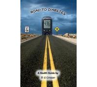 R G Cruise Road To Diabetes (Tascabile)
