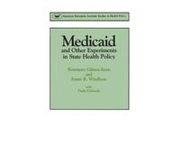 R.G. Kern etc. Susan R Medicaid and Other Experiments in State Healt (Tascabile)