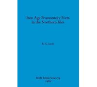 R. G. Lamb Iron Age Promontory Forts in the Northern Isles (Tascabile)