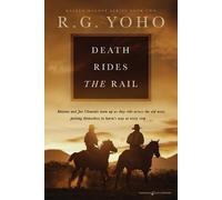 R G Yoho Death Rides the Rail (Tascabile) Kellen Malone