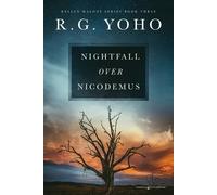 R G Yoho Nightfall Over Nicodemus (Tascabile) Kellen Malone