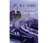 R G Yoho The Nine Lives of Charles E. Lively (Tascabile)