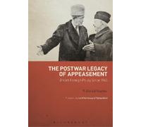 R. Gerald Hughes The Postwar Legacy of Appeasement (Tascabile)