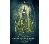 R. H. Benson A. C. Benson Ghosts in the House (Tascabile) Collins Chillers