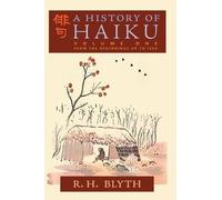 R H Blyth A History of Haiku (Volume One) (Copertina rigida)