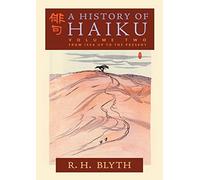 R H Blyth A History of Haiku (Volume Two) (Tascabile)