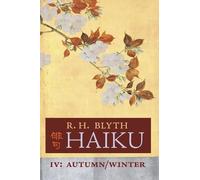 R H Blyth Haiku (Volume IV) (Copertina rigida)