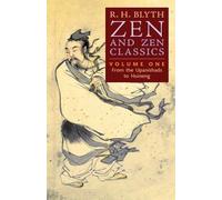 R H Blyth Zen and Zen Classics (Volume One) (Tascabile)