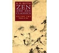 R H Blyth Zen and Zen Classics (Volume Two) (Tascabile)