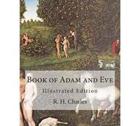 R H Charles Book of Adam and Eve (Tascabile)
