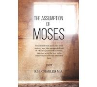 R H Charles M a The Assumption of Moses (Tascabile)
