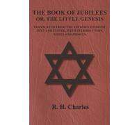 R H Charles The Book of Jubilees - Or, The Little Genesis - Translat (Tascabile)