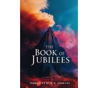 R H Charles The Book of Jubilees (Tascabile)