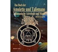 R H Laarss Clau Das Buch der Amulette und Talismane - Talismanische (Tascabile)