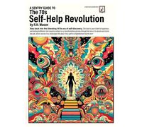 R H Mason A Sentry Guide to The 70s Self-Help Revolution (Tascabile)