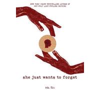 She Just Wants to Forget: Volume 2