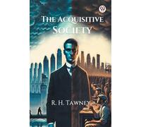R H Tawney The Acquisitive Society (Edition1) (Tascabile)