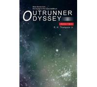 R H Thompson Outrunner Odyssey Book Two (Tascabile)