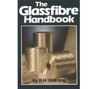 R.H. Warring The Glassfibre Handbook (Tascabile)