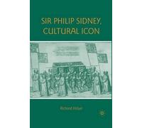 R. Hillyer Sir Philip Sidney, Cultural Icon (Tascabile)
