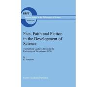 R. Hooykaas Fact, Faith and Fiction in the Development of Sci (Copertina rigida)