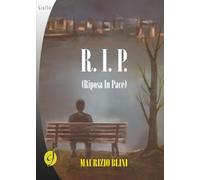 R.I.P. Riposa In Pace