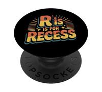 R Is For Recess School Subject Break Student Fun |- PopSockets PopGrip Adesivo