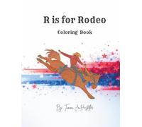 R is for Rodeo: Coloring Book